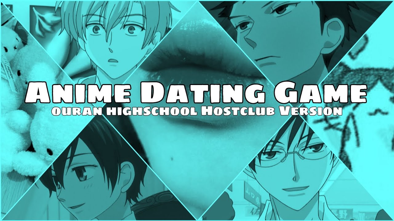 Anime Dating Game [Ouran Highschool Hostclub||| OHSHC Version]