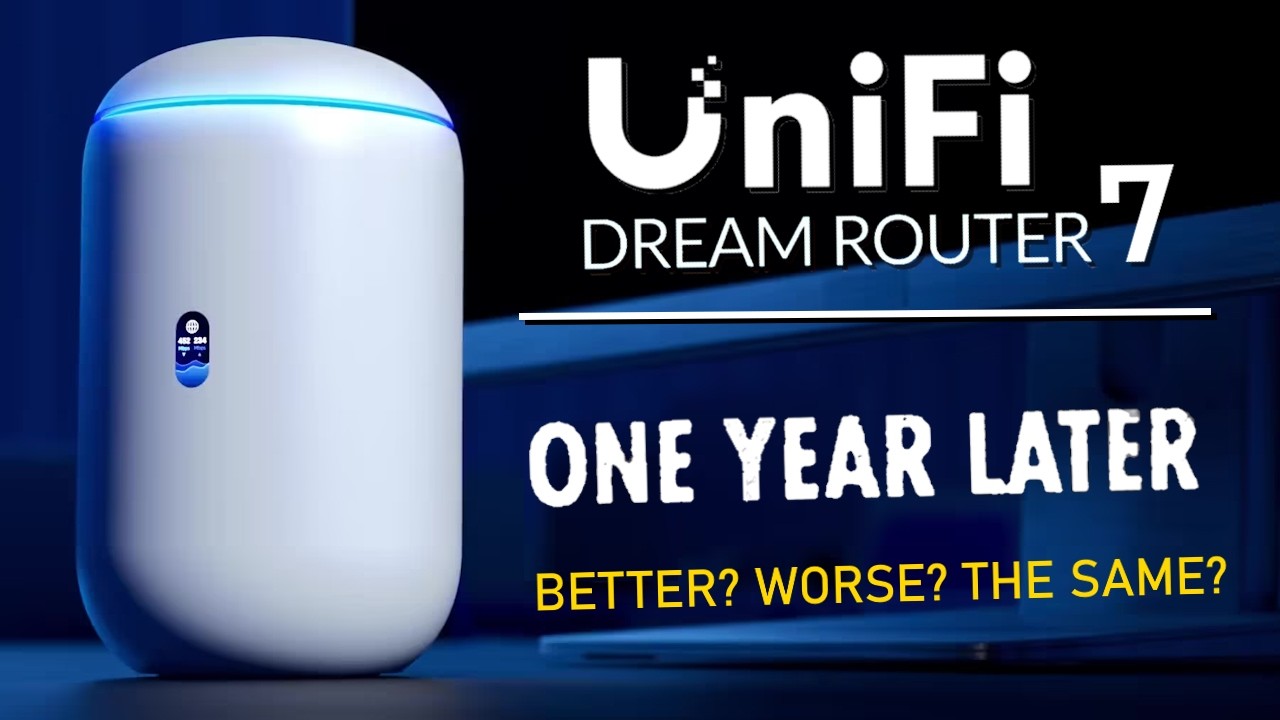 UniFi Dream Router 7 - ONE YEAR LATER