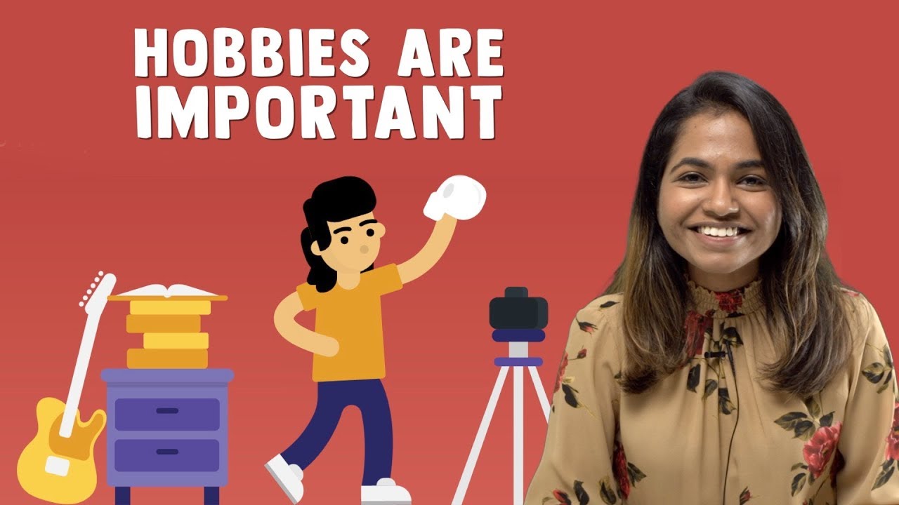 Hobbies Are Important