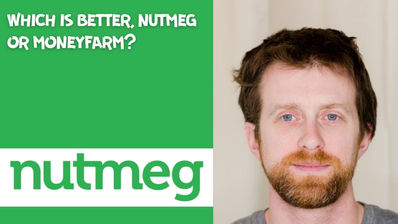 which is better, nutmeg or moneyfarm