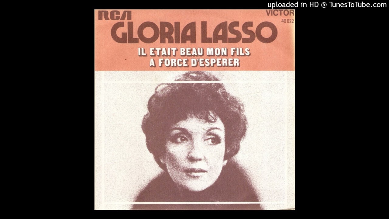 Gloria Lasso - Il était beau mon fils (Face 1)(1973)