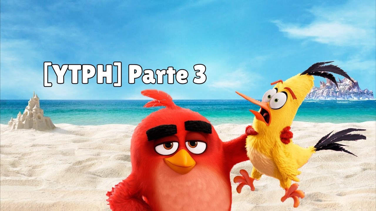 【YTPH】 El Show de Red Chuck y Bomb 3 (Director´s Cut) [RESUBIDO]