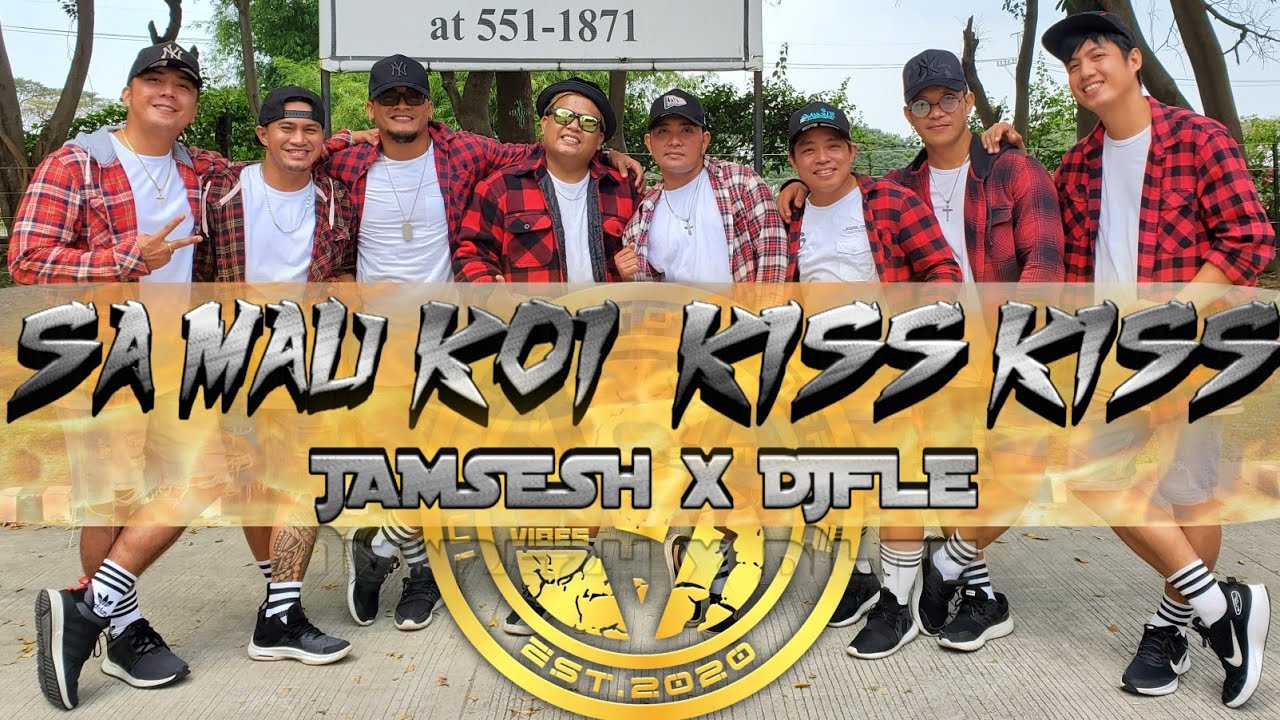 SA MAU KOI x KISS KISS by: JAMSESH x DJ Fle |SOUTHVIBES|