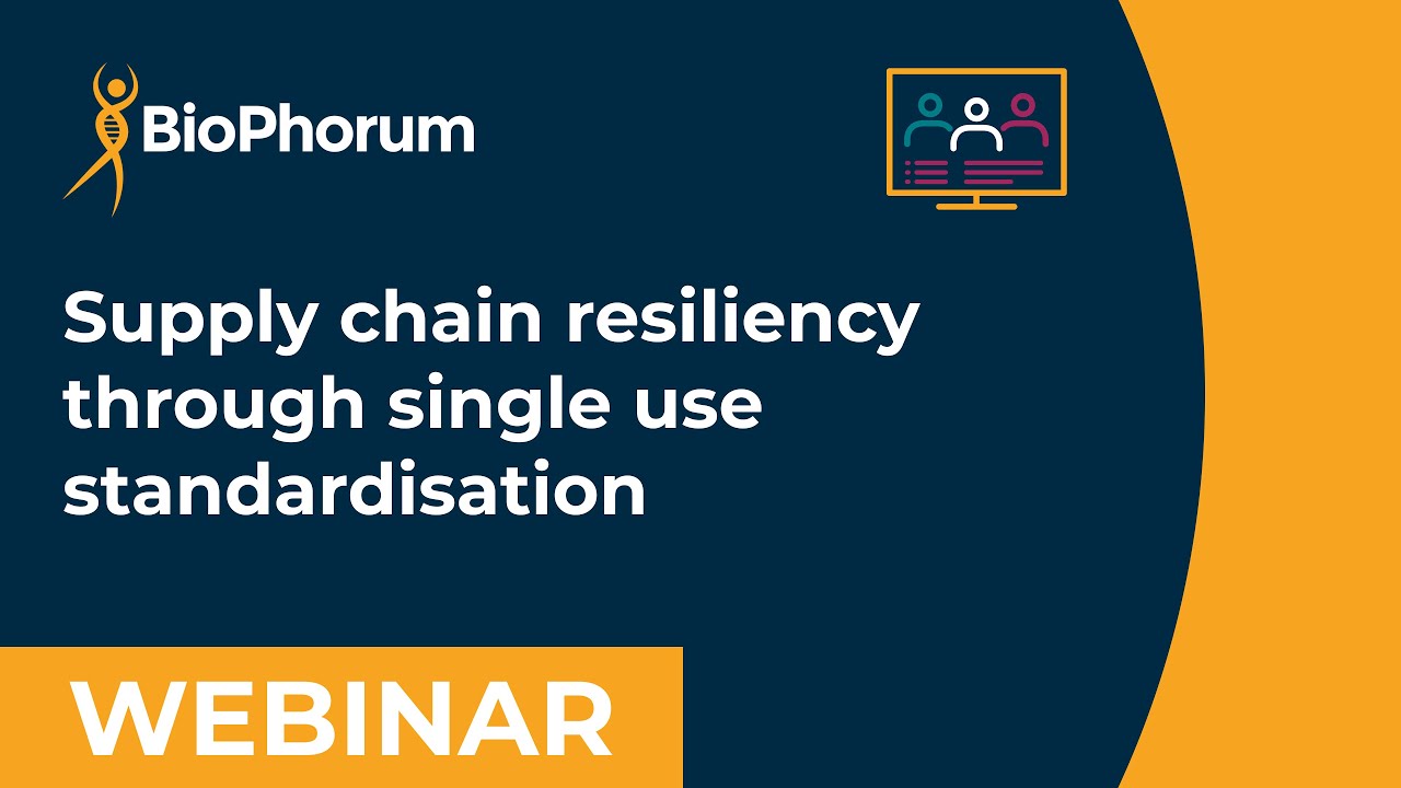 Supply chain resiliency through single use standardisation webinar