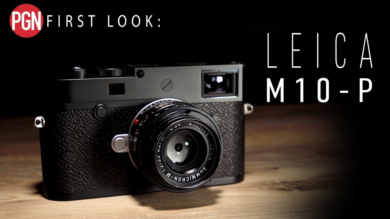 LEICA M10-P: Quietest Leica M camera ever - First Look