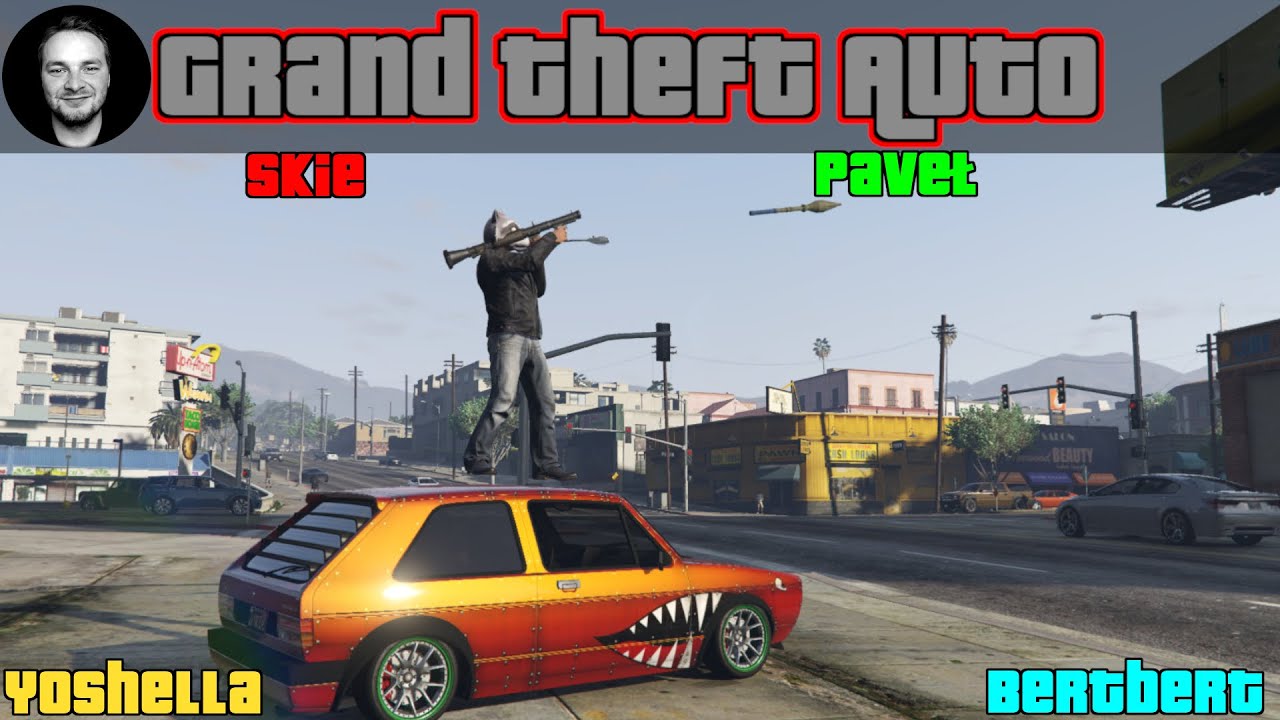 GTA 5 #260 - 2 vs 2 Ekipowa zadyma! :D Z Paveł, Yoshella, Bertbert