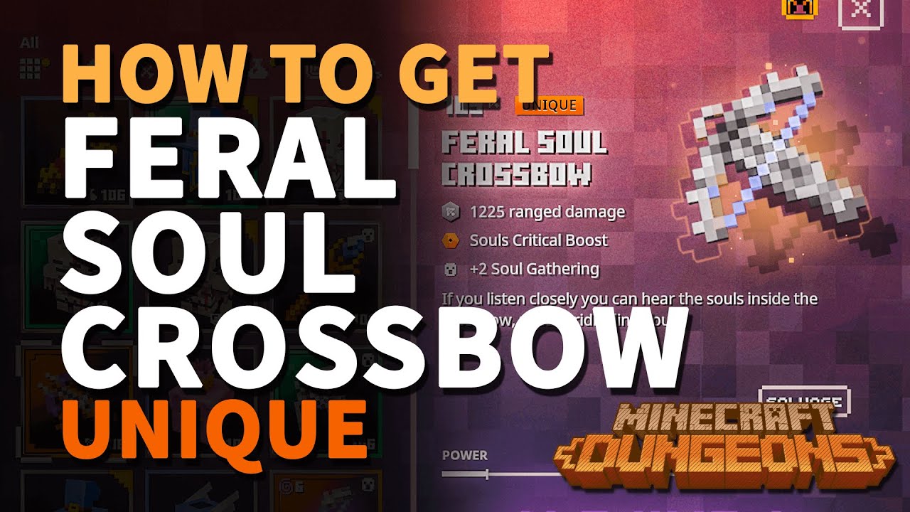 Where to get Feral Soul Crossbow Minecraft Dungeons Unique Soul Crossbow