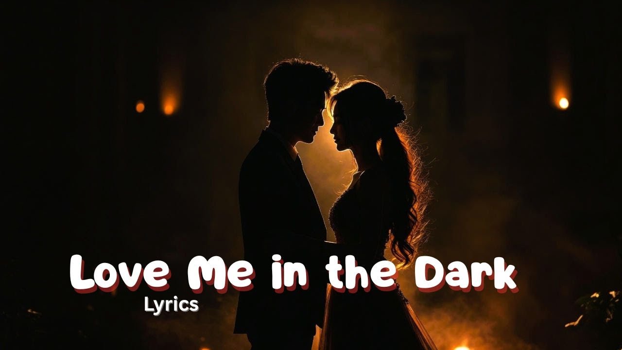 Love Me in the Dark (Lyrics) – Moody Emotional Love Song | The Frikson Music