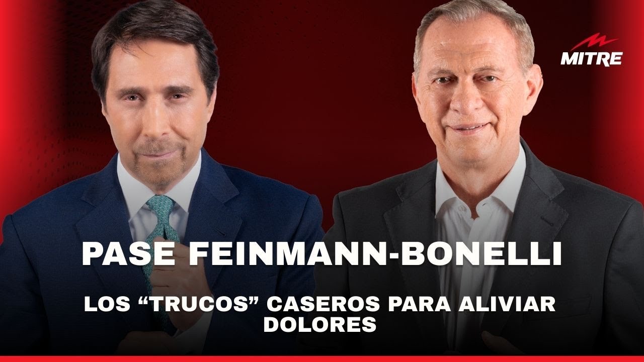El Pase de Eduardo Feinmann y Marcelo Bonelli: los “trucos” caseros para aliviar dolores