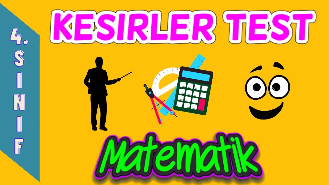 4. Sınıf Matematik Basit, Bileşik, Tam sayılı ve Birim Kesirler Testi | İlkokul Dersleri