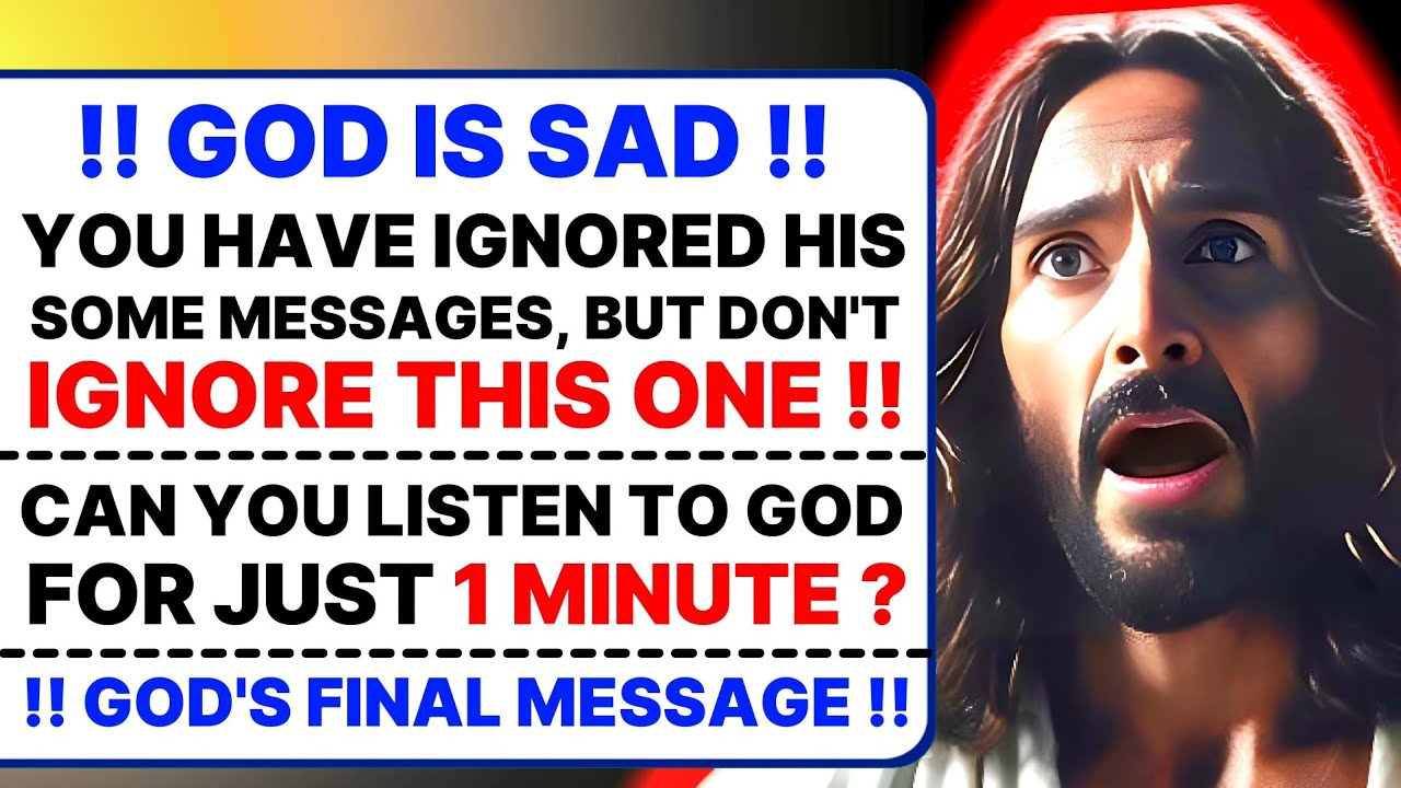 🛑 GOD SAYS, CAN YOU LISTEN TO GOD FOR JUST 1 MINUTE? ।GOD'S URGENT MESSAGE । #jesus #god #godmessage