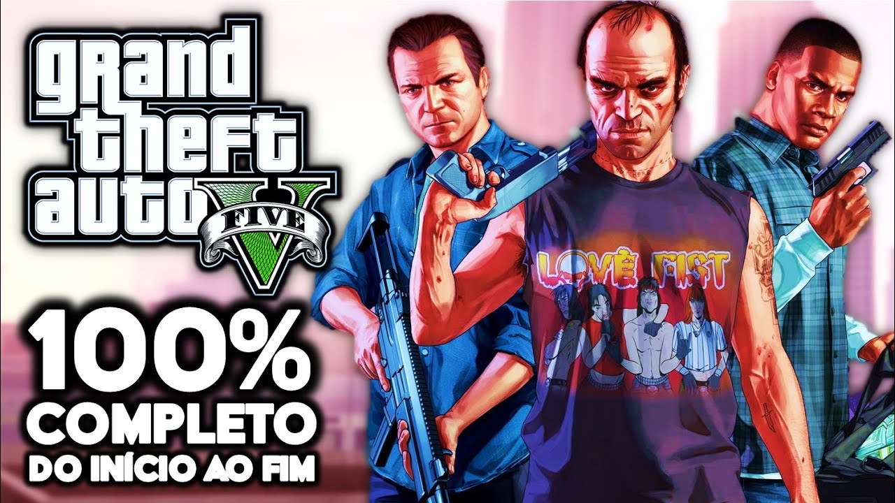 GRAND THEFT AUTO GTA 5 - 100% Completo do Início ao Fim