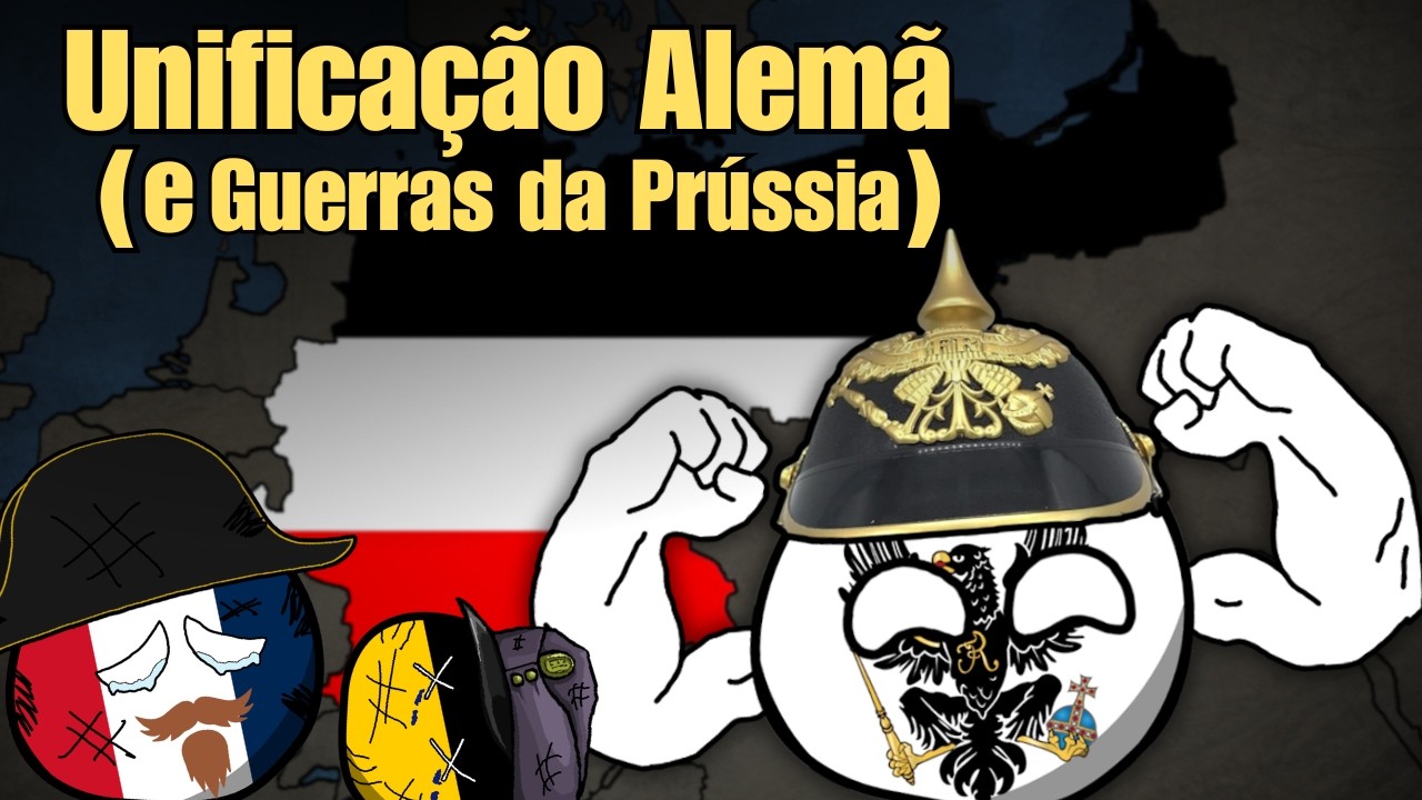 Unificação Alemã e as Guerras da Prússia