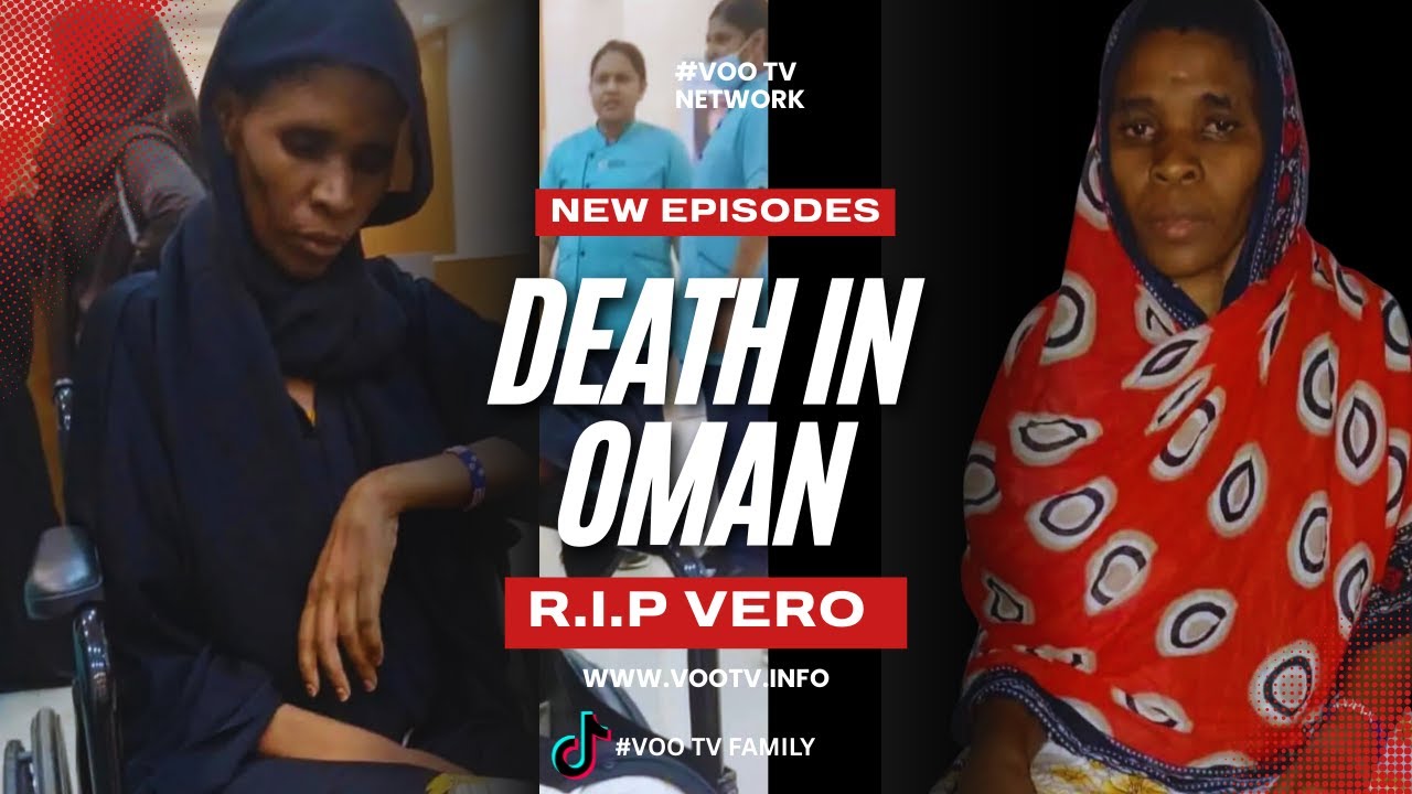 Kadama wa Tanzania Afariki Nchini OMAN - R.I.P VERO