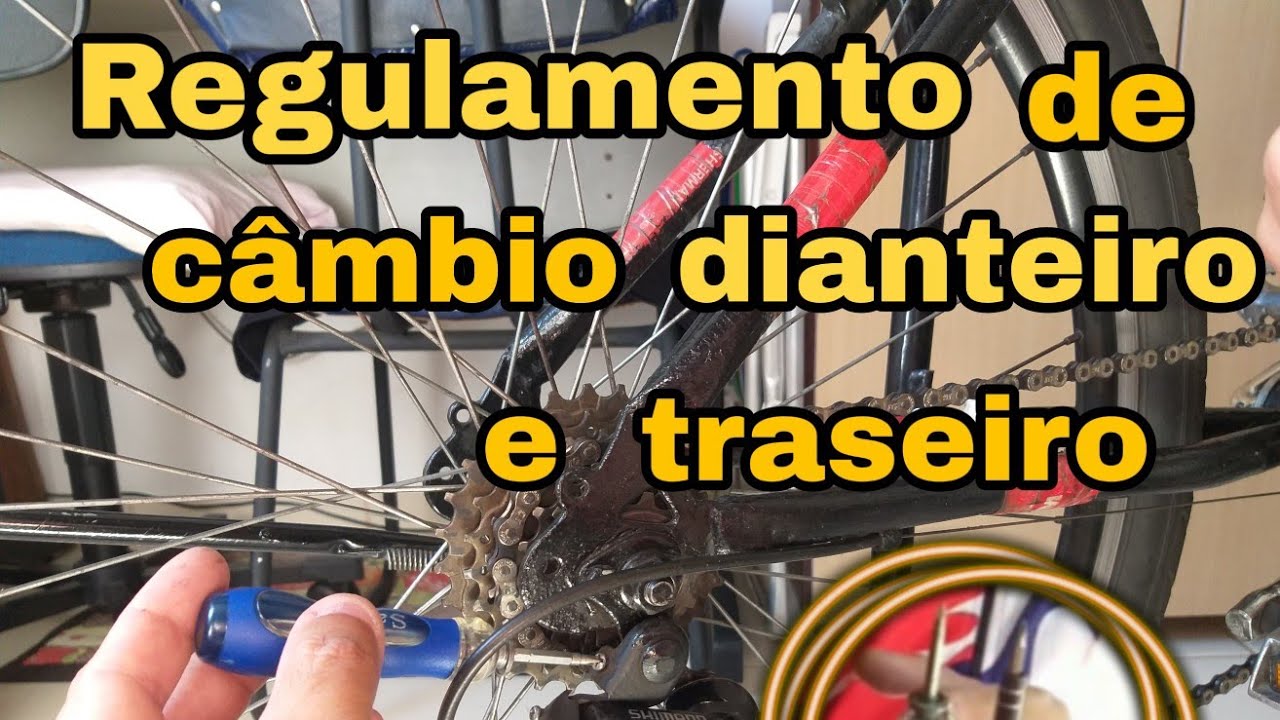 Regulagem do câmbio dianteiro e traseiro