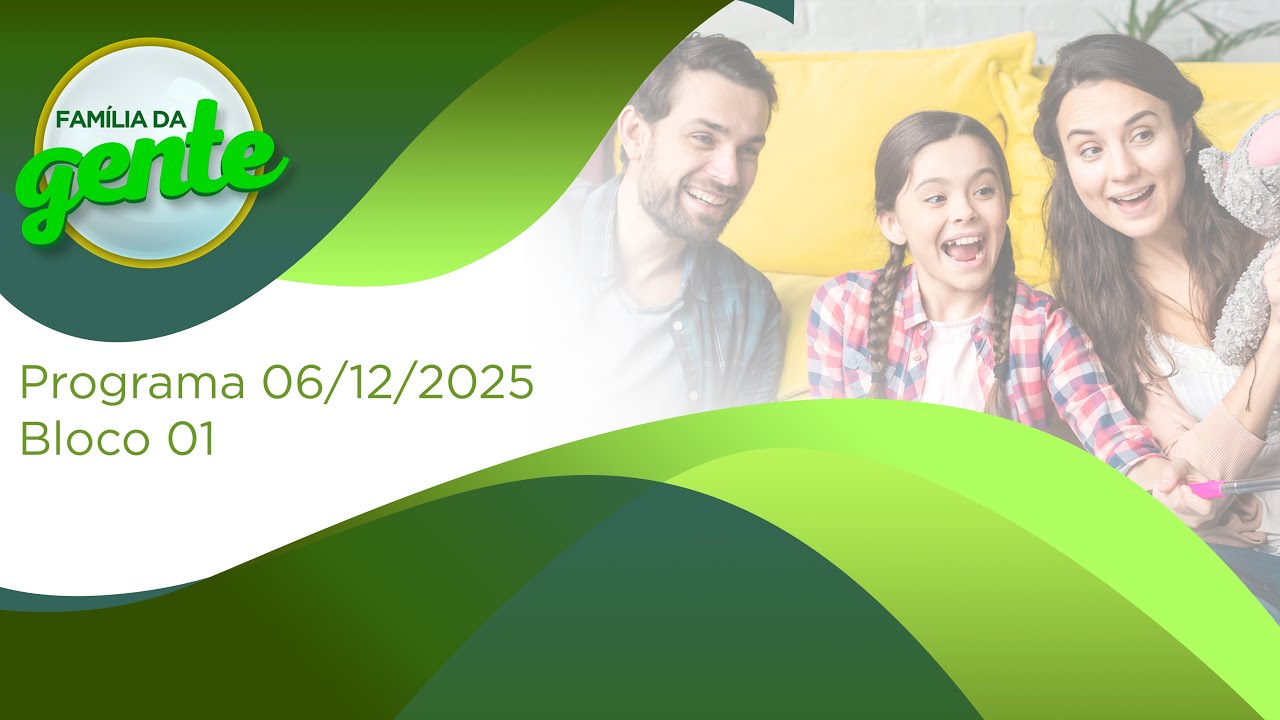 FAMÍLIA DA GENTE BL 01  061225