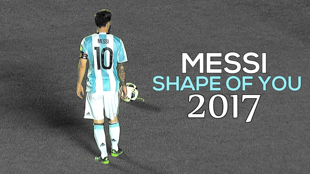 Lionel Messi 2017 - Shape Of You - Skills & Goals || HD