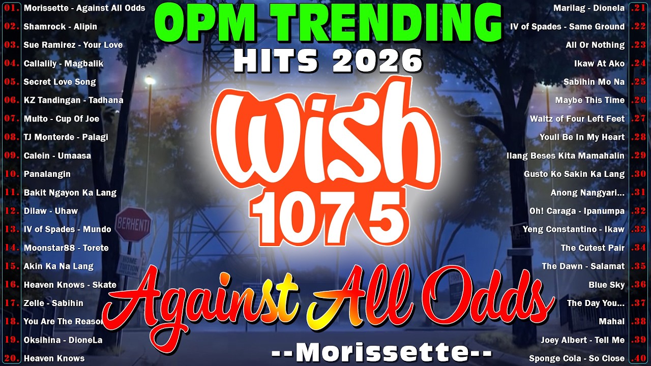 (Top 1 Viral) Best Of Wish 107.5 Opm Trending Hits 2026🪗 Magbalik, Tadhana...❤️Opm Hugot Songs 2026