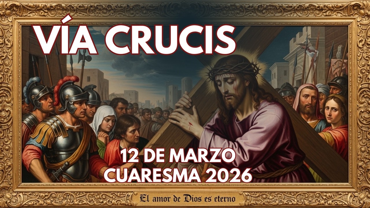 Acompañando a Jesús: El Santo Vía Crucis