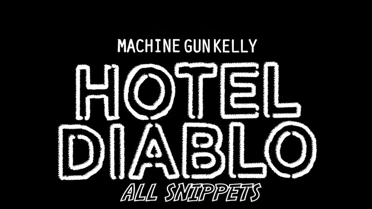 Machine Gun Kelly -  Hotel Diablo (ALL SNIPPETS 3)