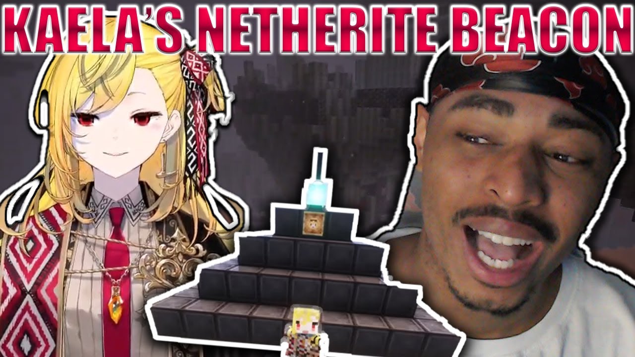 Kaela's Netherite Beacon Saga COMPLETE