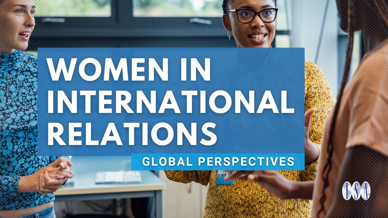 Women in International Relations: Global Perspectives