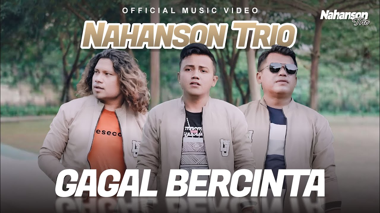 Nahanson Trio - Gagal Bercinta (Official Music Video)