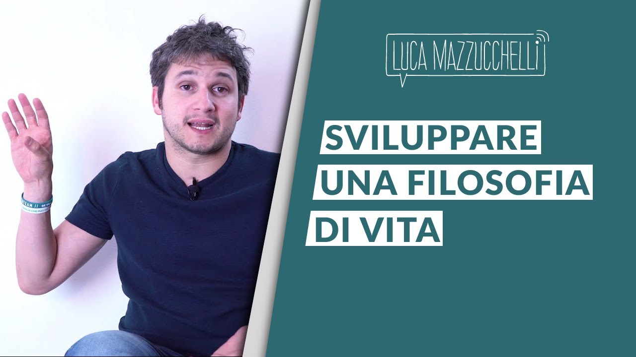 Sviluppare una filosofia di vita