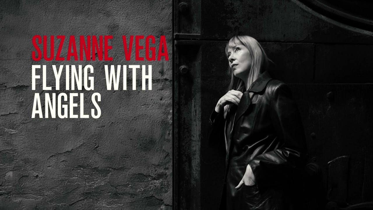 Suzanne Vega - Flying with Angels (Official Audio)