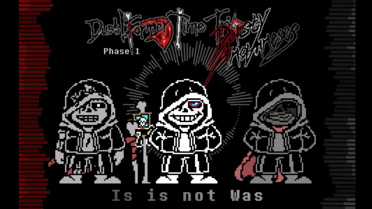 Dust! Former Time Trio: Dusty Anamneses [Phase 1] - Is is Not Was