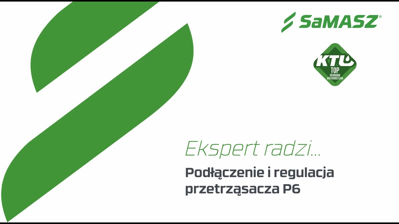 Jak podłączyć i wyregulować przetrząsacz SaMASZ P6?