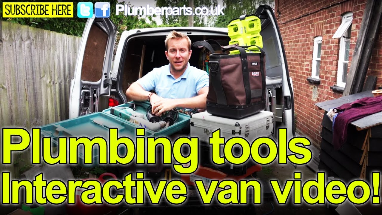 PLUMBING TOOLS IN THE VAN - INTERACTIVE VIDEO - TURN ON ANNOTATIONS