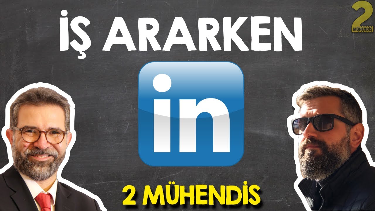 LinkedIn Üzerinden İş Ararken Dikkat Edilecekler!