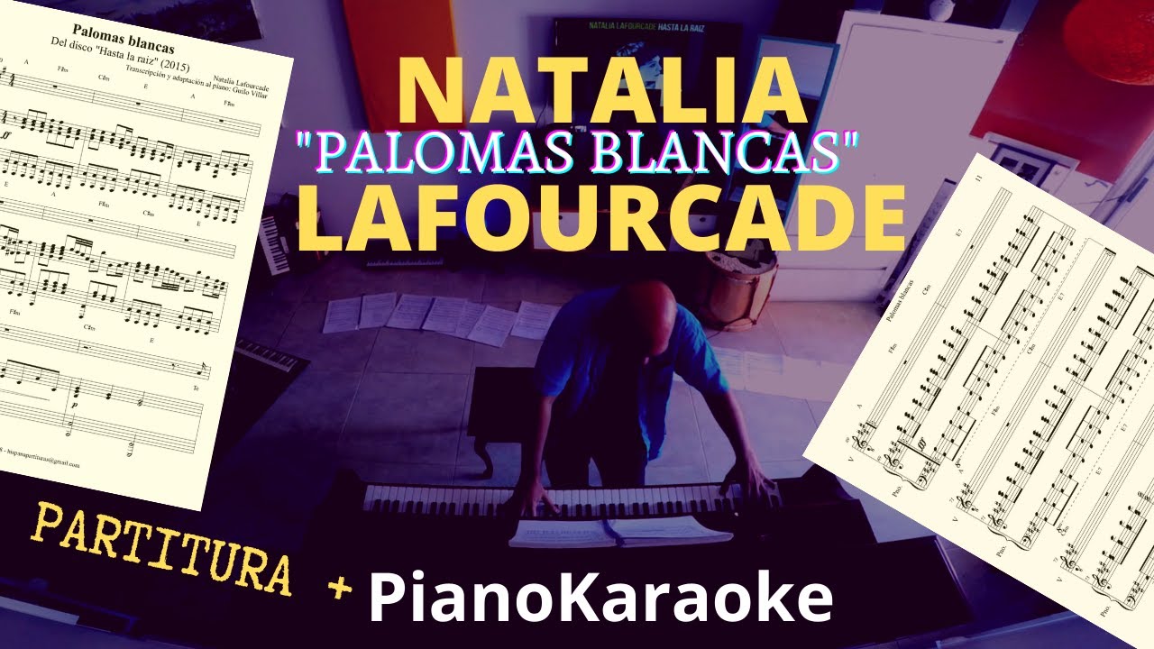 Natalia Lafourcade - Palomas blancas (Partitura + PianoKaraoke)