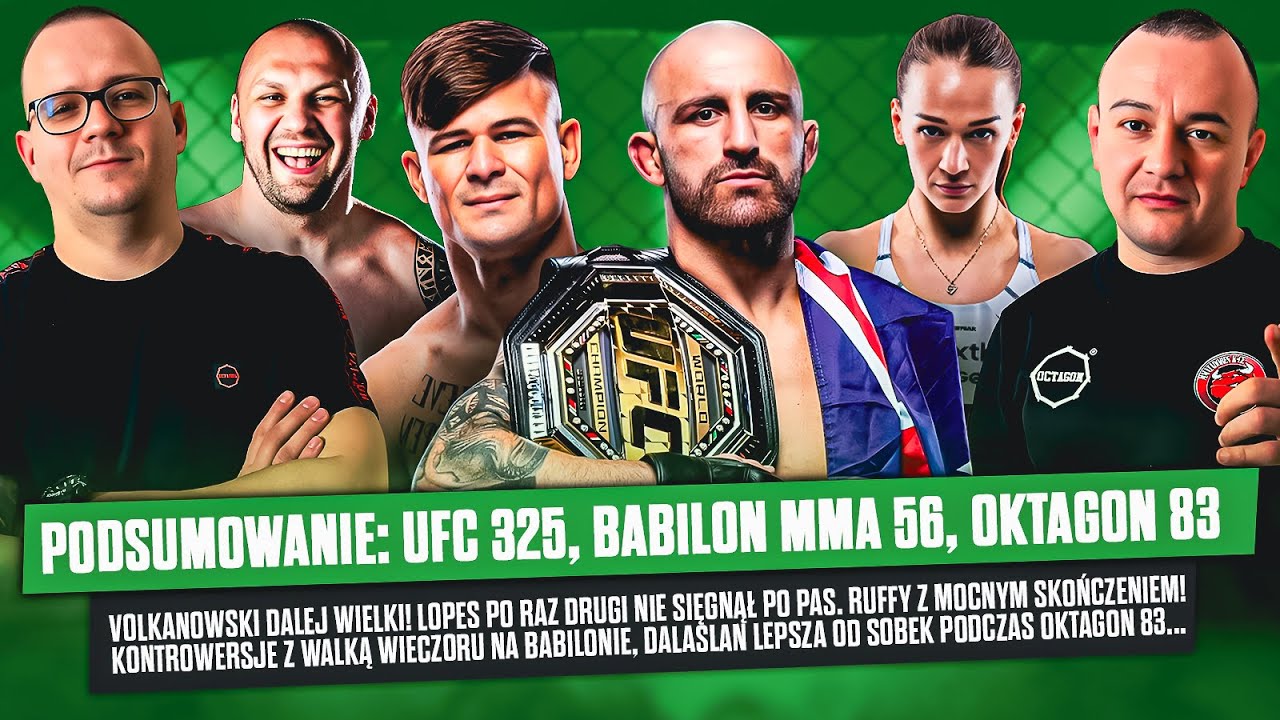 Volkanovski wciąż wielki! Ruffy nokautuje Fizieva! Ustawiona walka na Babilonie? Sobek przegrywa.