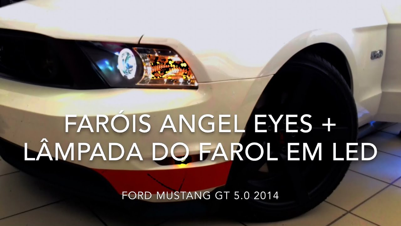 Mustang GT com Far&oacute;is Angel Eyes e L&acirc;mpada do Farol em Led