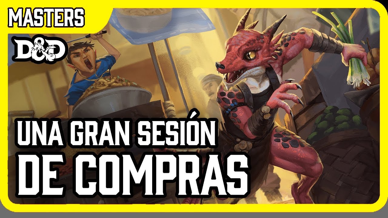 Cómo hacer una gran SESIÓN DE COMPRAS en D&D (sin que sea aburrida)