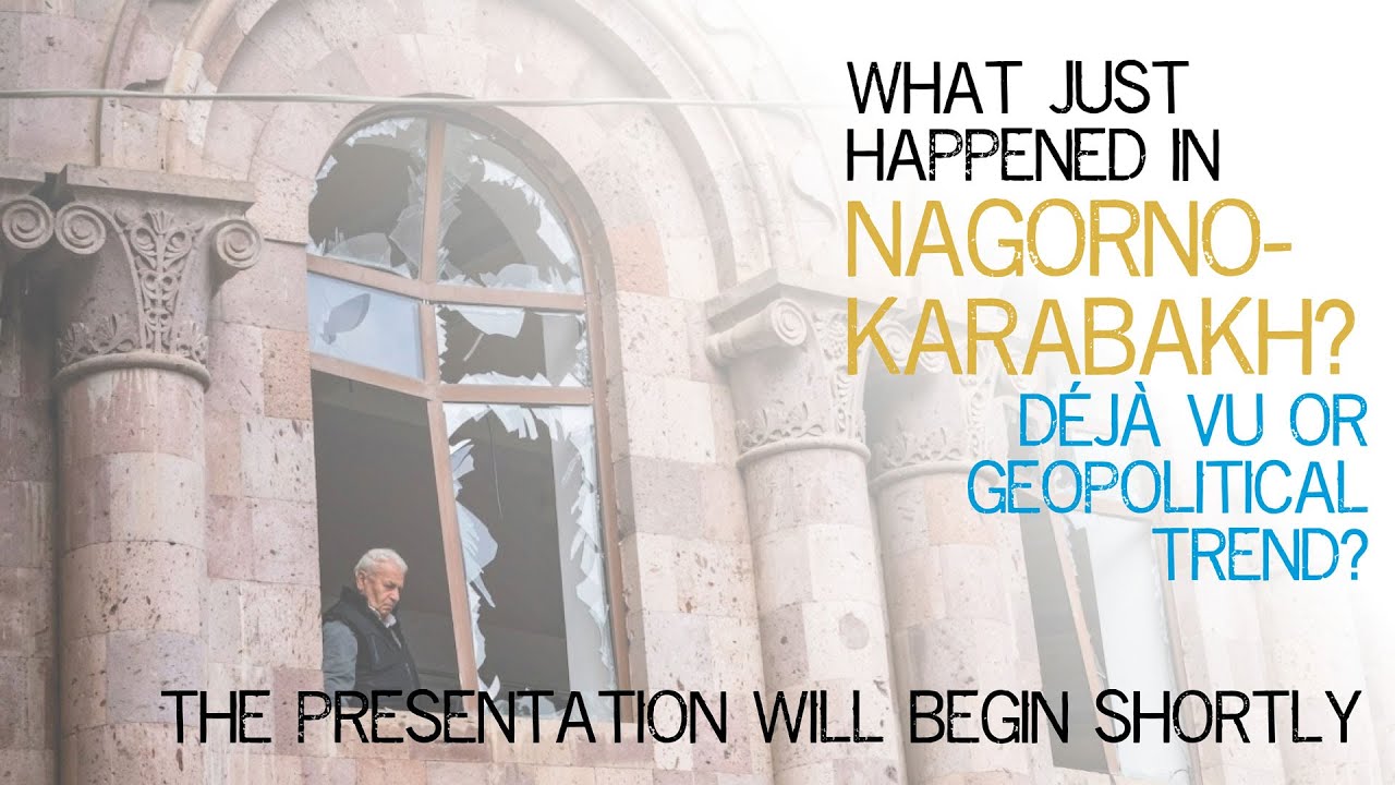 What Just Happened in Nagorno-Karabakh: Deja Vu or Geopolitical Trend?