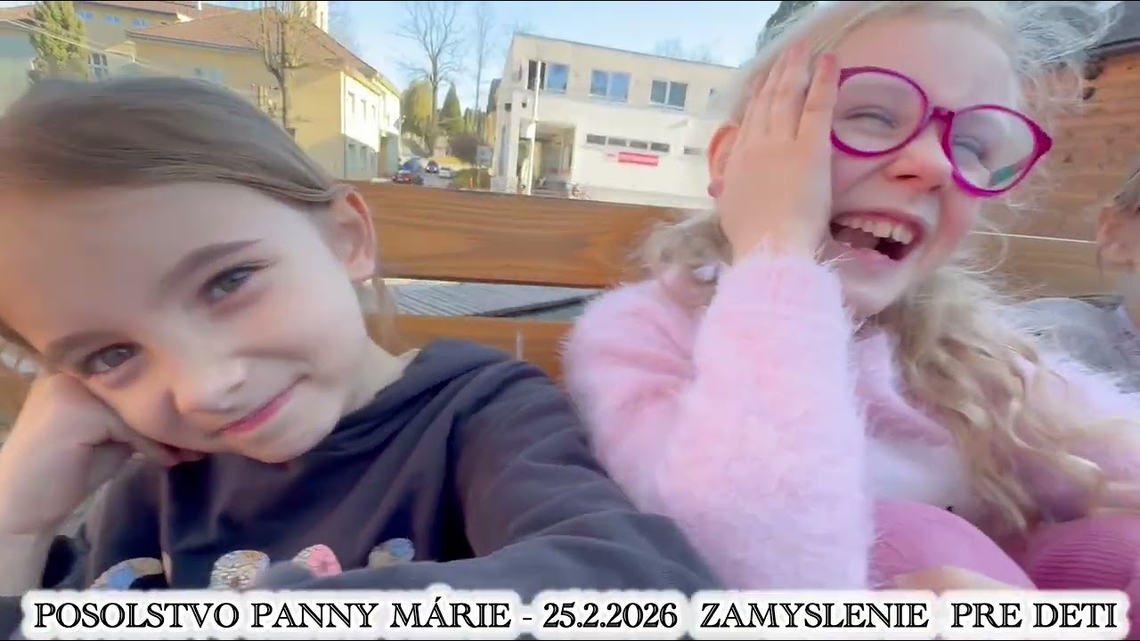 28.časť: Dobré ránko, ospalí - Posolstvo pre deti, z 25.02.2026, Medžugorie