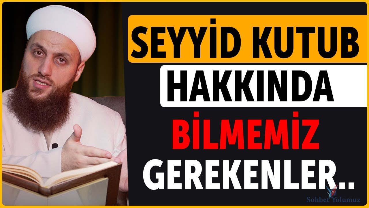 Seyyid Kutub Hakkında Bilmemiz Gerekenler.. - Ömer Faruk Korkmaz Hoca #ehlisünnet #namaz #sohbet