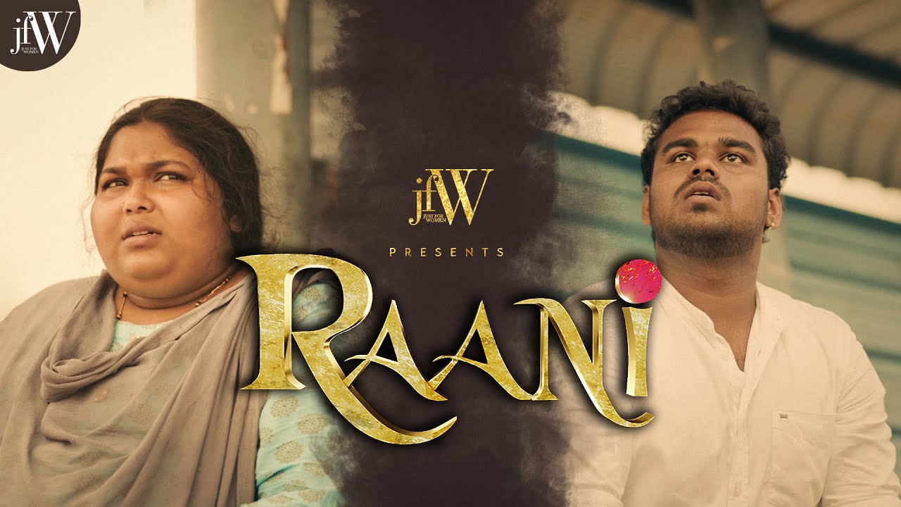 Raani | Tamil Short Film | Body Shaming | 4K | JFW
