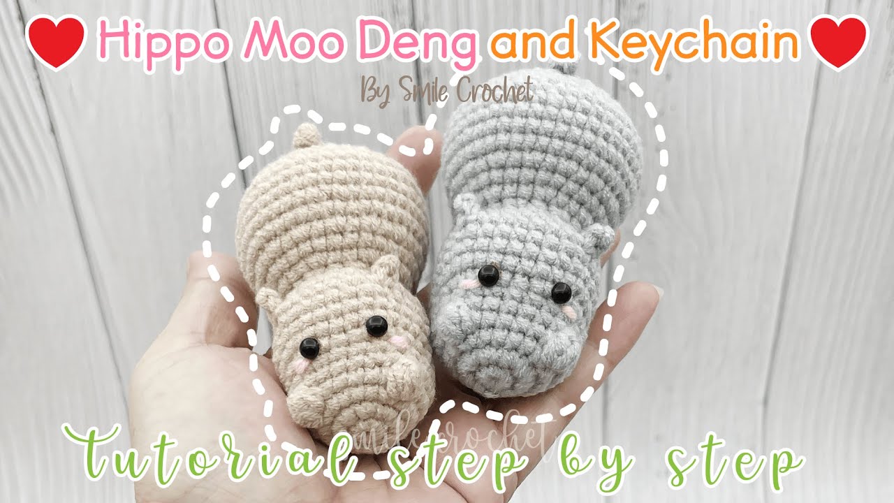 วิธีถักไหมพรม ฮิปโป หมูเด้ง ตัวน้อย สุดน่ารัก How to Crochet Hippo Moo Deng Amigurumi Keychain.