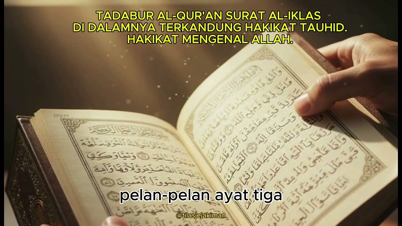 TADABUR SURAT AL IKLAS PONDASI TAUHID #kajianislam #tasawuf #makrifat #syariat #sunnah