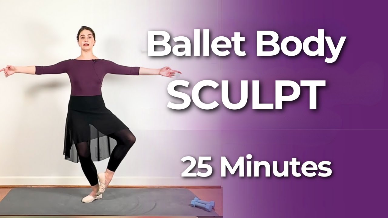 25 Min Ballet Sculpt Workout (Hand Weights, No Barre, At Home)