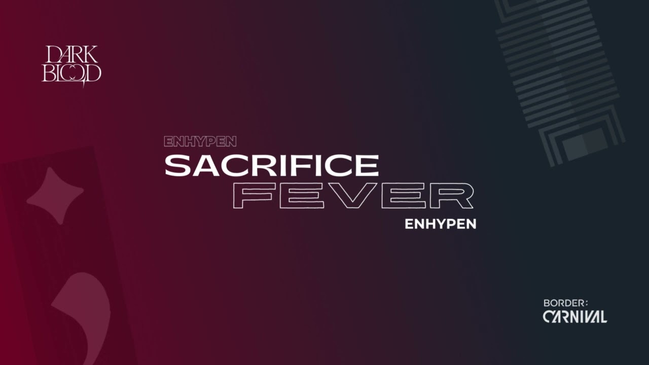 ENHYPEN - SACRIFICE X FEVER (MASHUP)