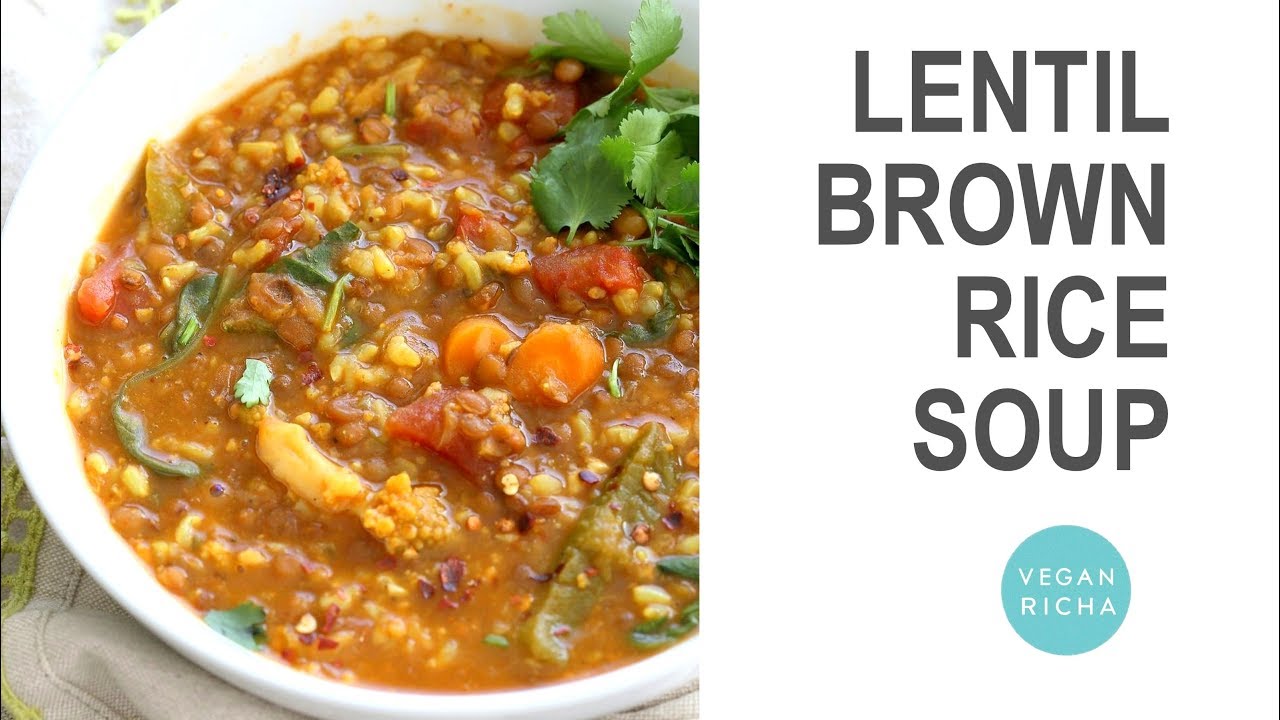 🔹 Brown Rice Lentil Soup - Saucepan or Instant Pot 🔹 | VEGAN RICHA RECIPES