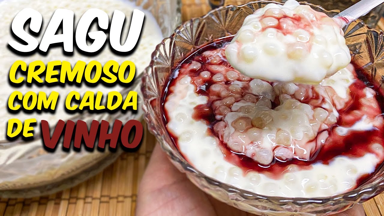 COMO FAZER SAGU CREMOSO DE LEITE CONDENSADO COM CALDA DE VINHO!!!