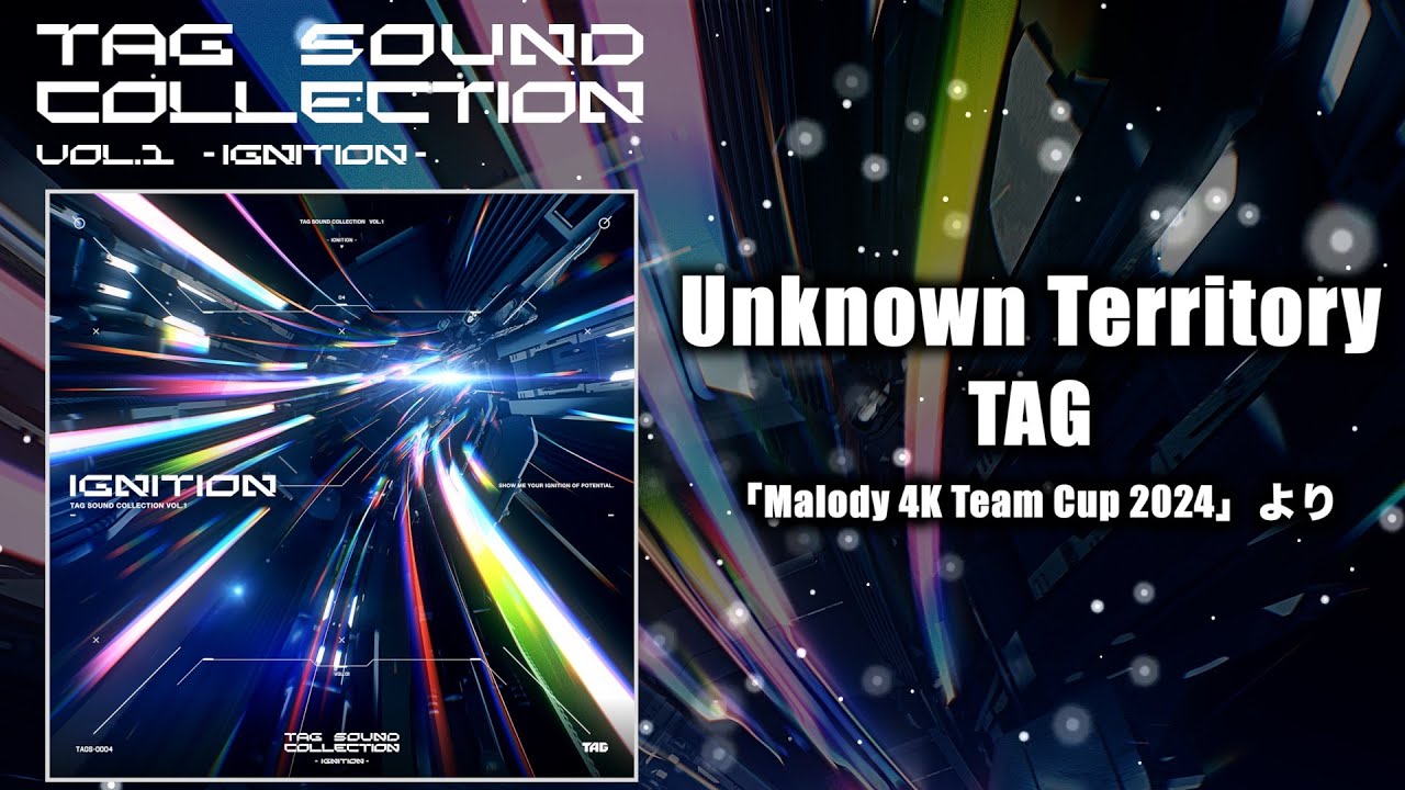 Unknown Territory / TAG【TAG SOUND COLLECTION VOL.1 -IGNITION-】