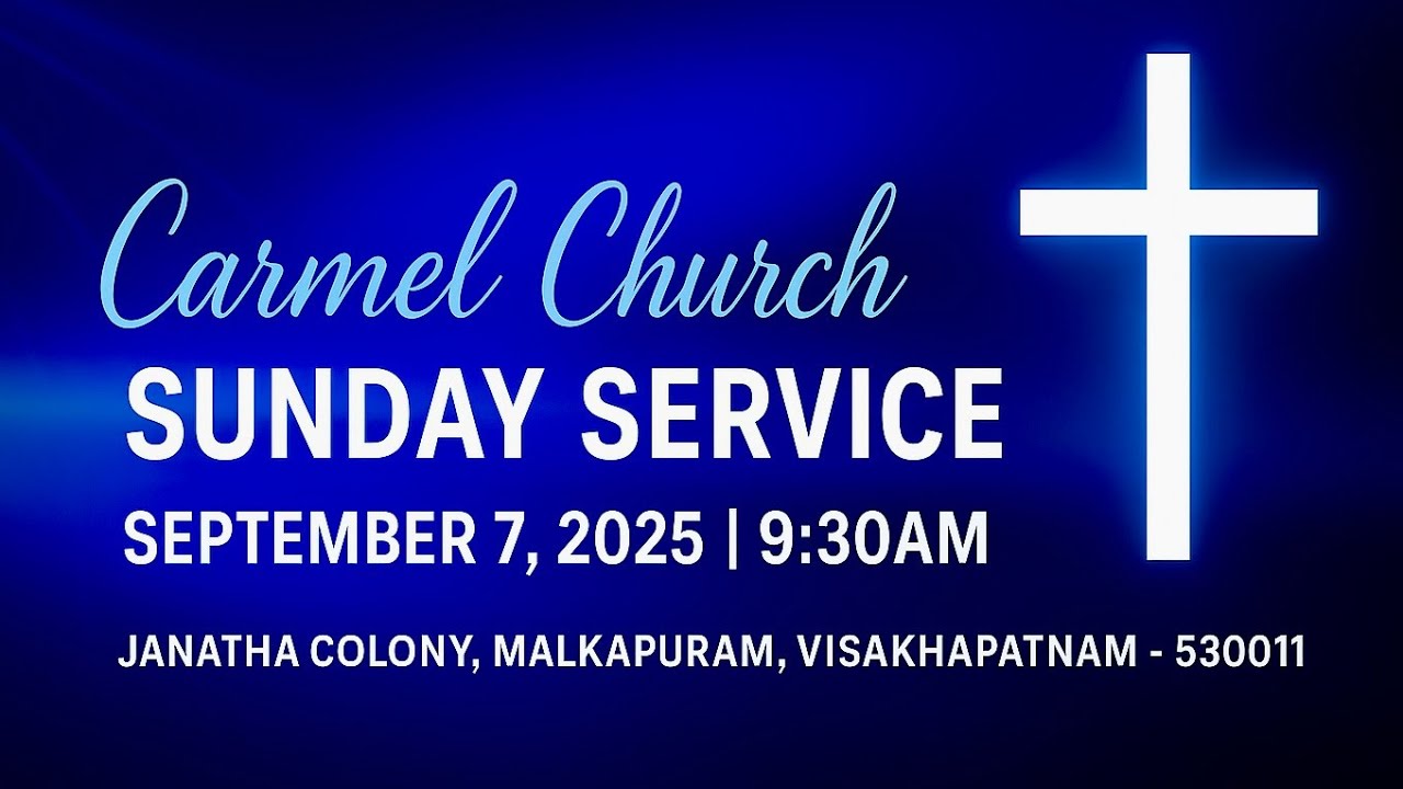 Carmel Church live| Sep 7, 2025 |Sunday service|