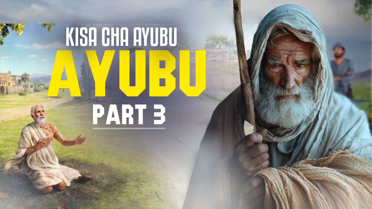 KISA CHA AYUBU | YOBU |  PART 3, MUNGU AMURUHUSU SHETANI AMTESE AYUBU, | THE BOOK OF JOB IN SWAHILI.